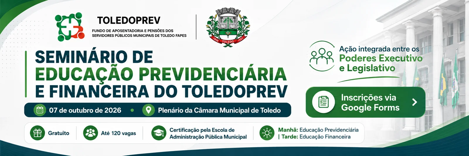 Seminário de Educação Previdenciária e Financeira do ToledoPrev